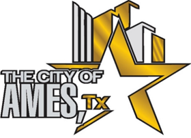 City of Ames Texas - A Place to Call Home...